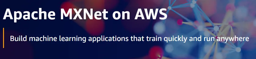 MXNet on AWS machine learning frameworks