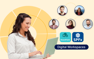 Creating Better Digital Workspaces with SharePoint SPFx